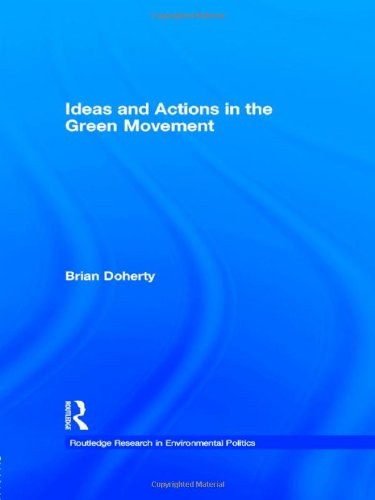 Beispielbild fr Ideas and Actions in the Green Movement (Environmental Politics) zum Verkauf von WorldofBooks