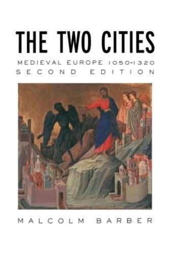 Stock image for The Two Cities: Medieval Europe 1050 "1320 for sale by GoldenWavesOfBooks