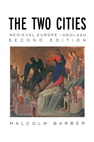 9780415174145: The Two Cities: Medieval Europe 1050–1320