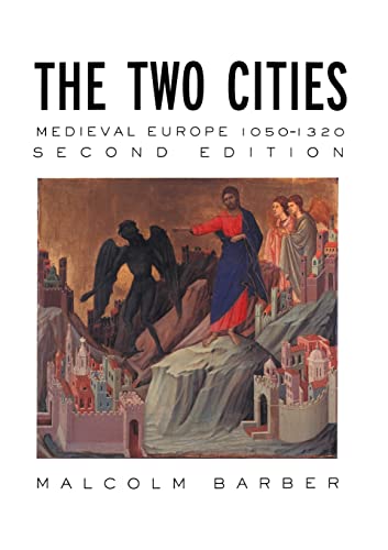 Beispielbild fr The Two Cities: Medieval Europe 1050-1320 zum Verkauf von WorldofBooks