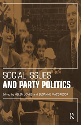 Stock image for Social Issues and Party Politics for sale by Better World Books: West