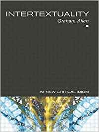9780415174756: Intertextuality (The New Critical Idiom)