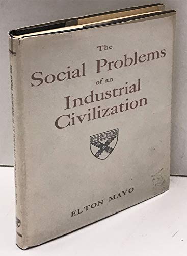 The Social Problems of an Industrial Civilisation