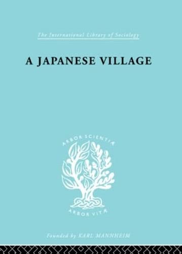 Stock image for Japanese Village Ils 56 (International Library of Sociology) for sale by Chiron Media