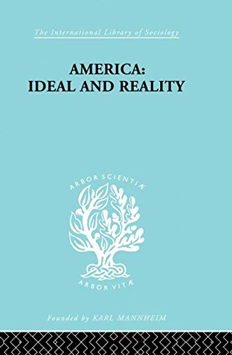Stock image for 93: America - Ideal and Reality: The United States of 1776 in Contemporary Philosophy (International Library of Sociology) for sale by Chiron Media