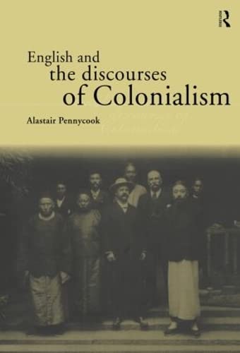 Stock image for English and the Discourses of Colonialism (The Politics of Language) for sale by Chiron Media