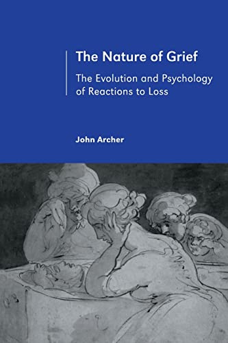 Stock image for The Nature of Grief: The Evolution and Psychology Reactions to Loss for sale by Chiron Media