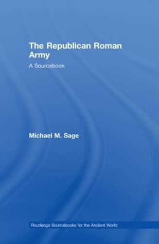 9780415178792: The Republican Roman Army: A Sourcebook (Routledge Sourcebooks for the Ancient World)