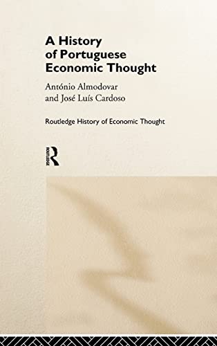 Stock image for A History of Portuguese Economic Thought (The Routledge History of Economic Thought) for sale by HALCYON BOOKS