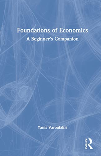 9780415178914: Foundations of Economics: A Beginner's Companion