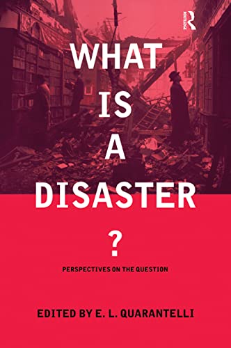 Beispielbild fr What is a Disaster? : A Dozen Perspectives on the Question zum Verkauf von Blackwell's