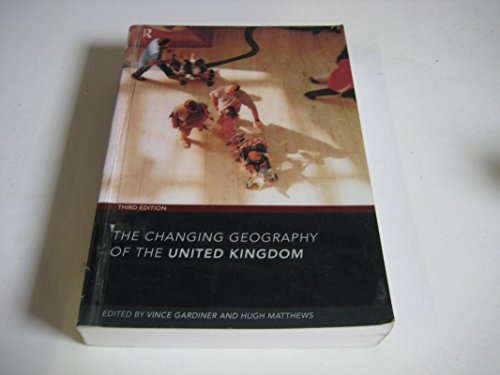 Imagen de archivo de The Changing Geography of the Uk 3rd Edition a la venta por AwesomeBooks