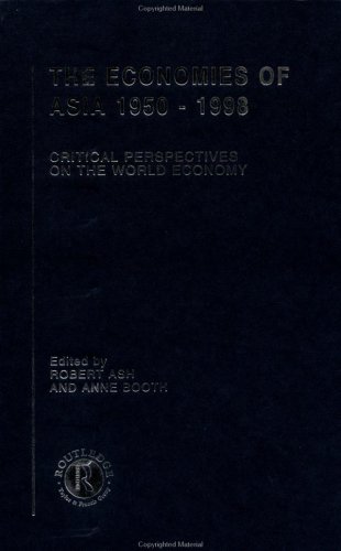 Stock image for The Economies of Asia, 1945-1998 : Critical Perspectives on the World Economy Volume 1. China for sale by Joseph Burridge Books