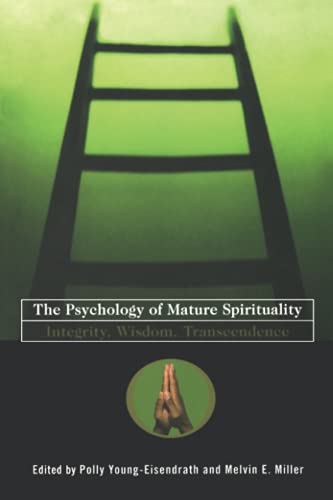 Imagen de archivo de The Psychology of Mature Spirituality: Integrity, Wisdom, Transcendence a la venta por Ergodebooks