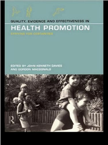 Stock image for Quality, Evidence and Effectiveness in Health Promotion for sale by WorldofBooks