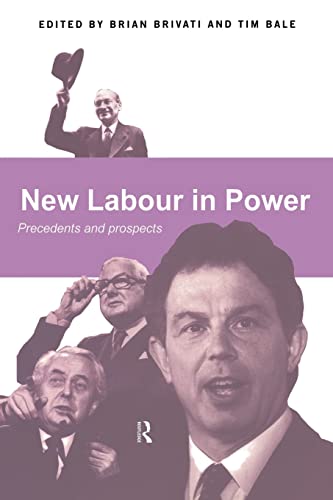 Beispielbild fr New Labour in Power : Precedents and Prospects zum Verkauf von Better World Books