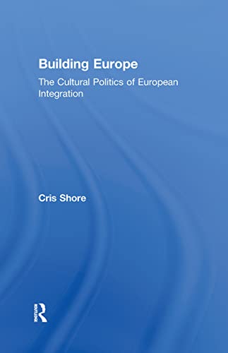 Stock image for Building Europe: The Cultural Politics of European Integration for sale by Bailey Bonzo Books