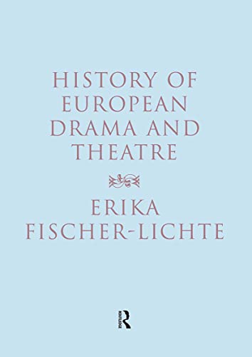 History of European Drama and Theatre (9780415180603) by Fischer-Lichte, Erika