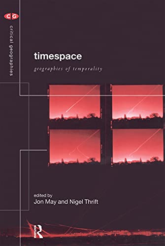 Beispielbild fr Timespace : Geographies of Temporality zum Verkauf von Better World Books