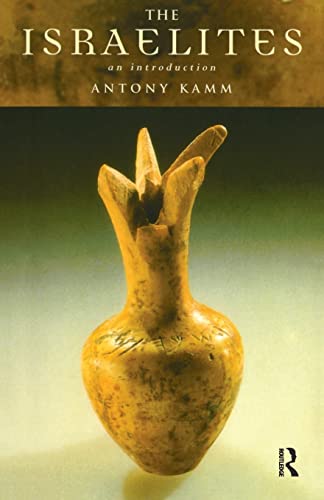 Beispielbild fr The Israelites: An Introduction (Peoples of the Ancient World) zum Verkauf von WorldofBooks