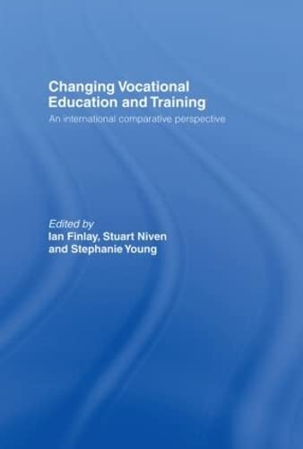 Imagen de archivo de Changing Vocational Education and Training: An International Comparative Perspective a la venta por ThriftBooks-Dallas