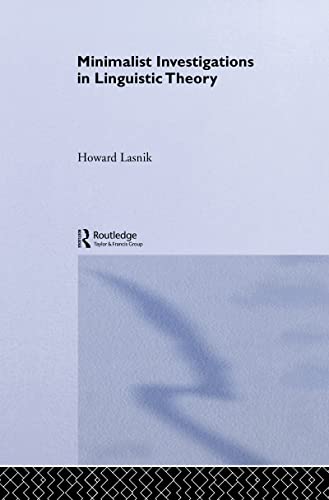 9780415181945: Minimalist Investigations in Linguistic Theory (Routledge Leading Linguists)