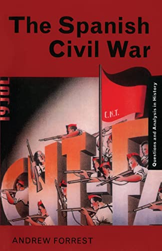 Beispielbild fr The Spanish Civil War (Questions and Analysis in History) zum Verkauf von Campus Bookstore