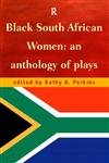 9780415182447: Black South African Women: An Anthology of Plays