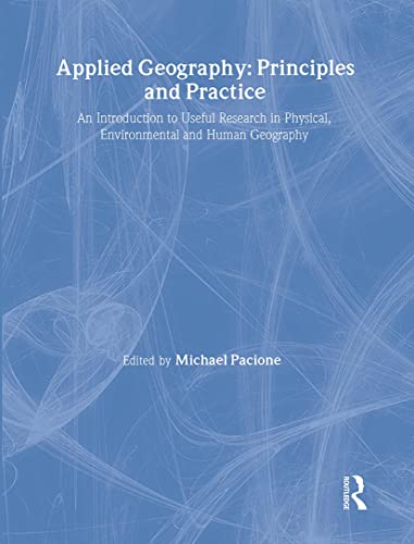 9780415182683: Applied Geography: Principles and Practice