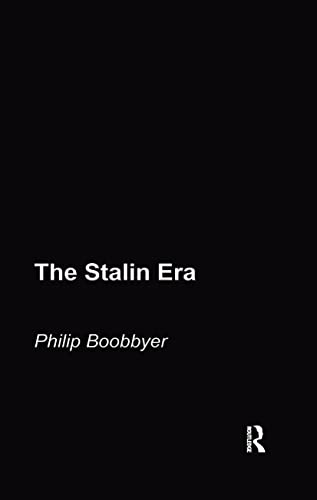 9780415182973: The Stalin Era (Routledge Sources in History)