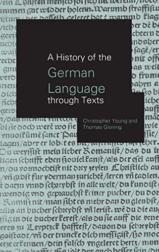 Beispielbild fr A History of the German Language Through Texts zum Verkauf von Chiron Media