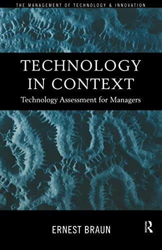 Stock image for Technology in Context : Technology Assessment for Managers for sale by Blackwell's