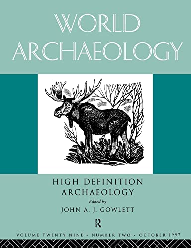 9780415184298: High Definition Archaeology: Threads Through the Past: World Archaeology Volume 29 Issue 2 (World Archaeology S)