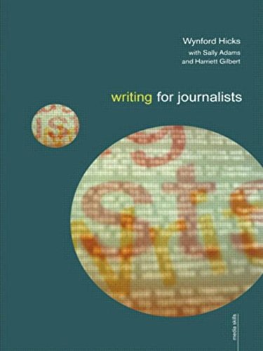 9780415184458: Writing for Journalists (Media Skills)