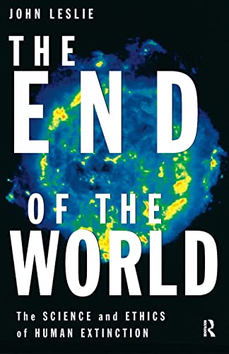 Beispielbild fr The End of the World : The Science and Ethics of Human Extinction zum Verkauf von Better World Books