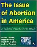 Stock image for The Issue of Abortion in America: Single-User CD-ROM for sale by Cheryl's Books