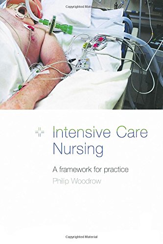 Beispielbild fr Intensive Care Nursing: A Framework for Practice zum Verkauf von AwesomeBooks