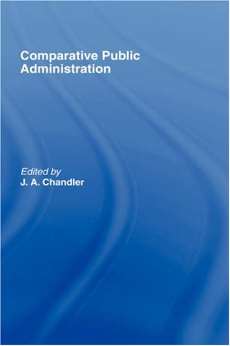 9780415184571: Comparative Public Administration