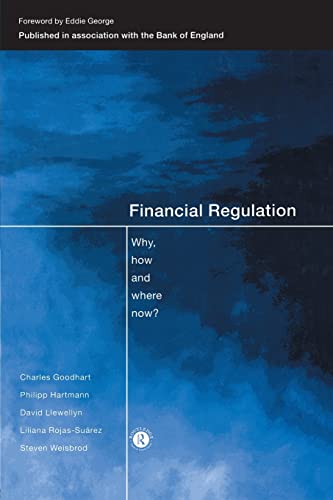 Imagen de archivo de Financial Regulation : Why, How and Where Now? a la venta por Better World Books Ltd