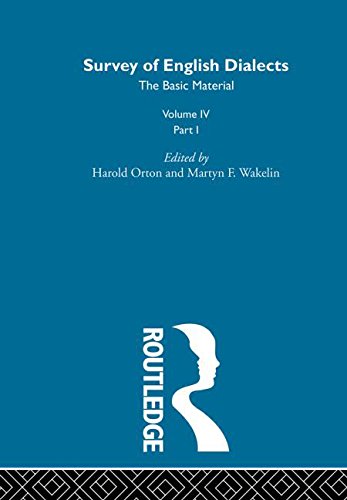 Stock image for Survey of English Dialects The Basic Material Volume - IV Part - I for sale by Basi6 International
