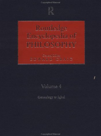 9780415187091: Routledge Encyclopedia of Philosophy, Vol. 4: Genealogy - Iqbal