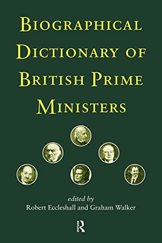 Beispielbild fr Biographical Dictionary of British Prime Ministers zum Verkauf von The Book House, Inc.  - St. Louis