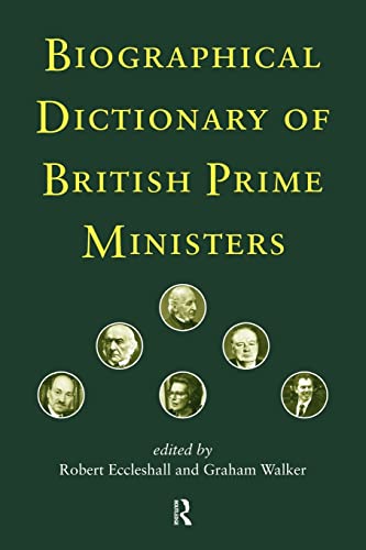 Stock image for Biographical Dictionary of British Prime Ministers for sale by AwesomeBooks