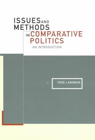 Beispielbild fr Issues and Methods in Comparative Politics: An Introduction zum Verkauf von Phatpocket Limited