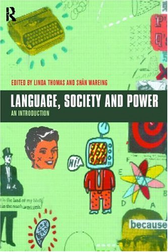 Beispielbild fr Language, Society and Power: An Introduction zum Verkauf von WorldofBooks