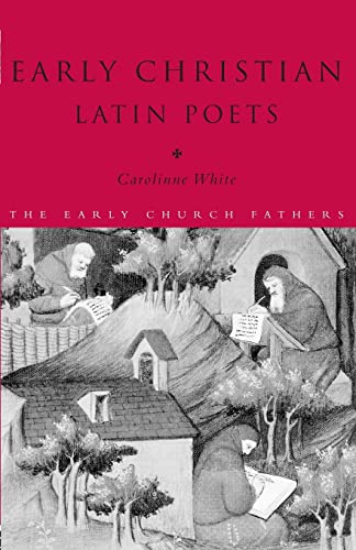 Beispielbild fr Early Christian Latin Poets zum Verkauf von Blackwell's