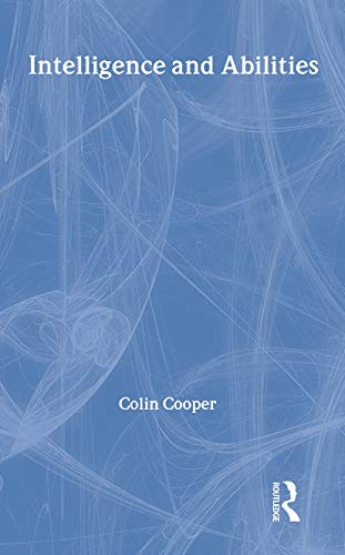 Intelligence and Abilities (Psychology Focus) (9780415188685) by Cooper, Colin