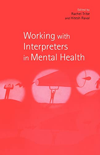 Beispielbild fr Working with Interpreters in Mental Health zum Verkauf von WorldofBooks