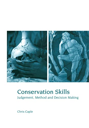 9780415188807: Conservation Skills: Judgement, Method and Decision Making