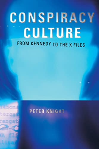 Imagen de archivo de Conspiracy Culture - from Kennedy to "The X-Files" a la venta por WorldofBooks